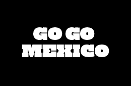 Go Go Mexico